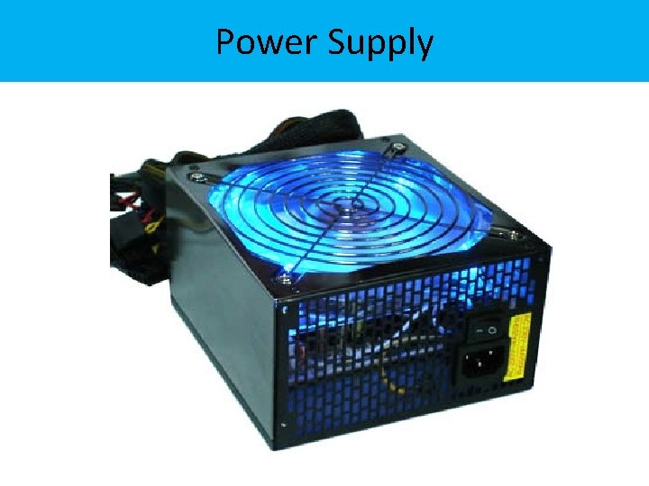 Power Supply 