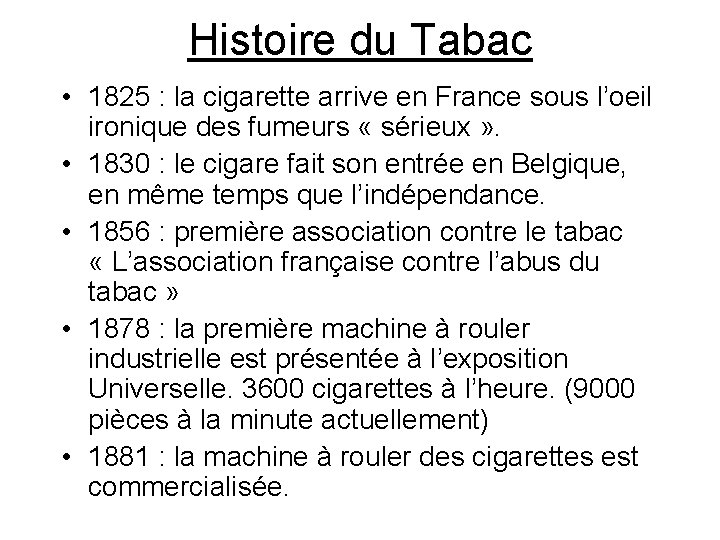 Histoire du Tabac • 1825 : la cigarette arrive en France sous l’oeil ironique