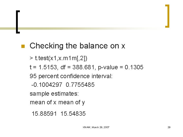 n Checking the balance on x > t. test(x 1, x. m 1 m[,
