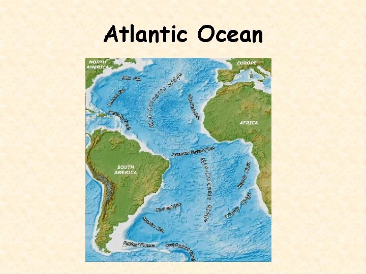 Atlantic Ocean 
