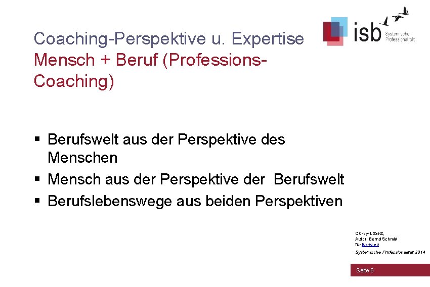 Coaching-Perspektive u. Expertise Mensch + Beruf (Professions. Coaching) § Berufswelt aus der Perspektive des