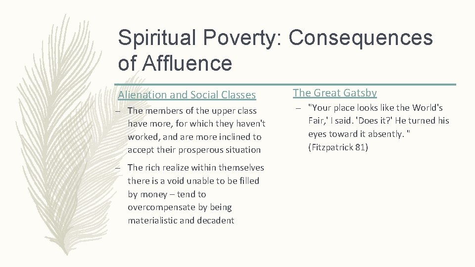 Spiritual Poverty: Consequences of Affluence Alienation and Social Classes – The members of the