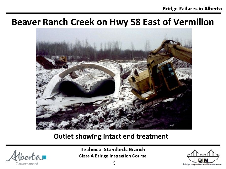 Bridge Failures in Alberta Beaver Ranch Creek on Hwy 58 East of Vermilion Outlet