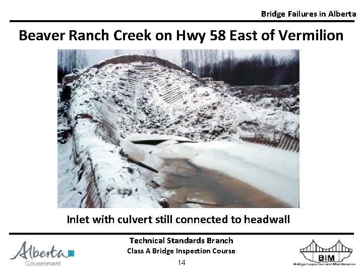 Bridge Failures in Alberta Beaver Ranch Creek on Hwy 58 East of Vermilion Inlet