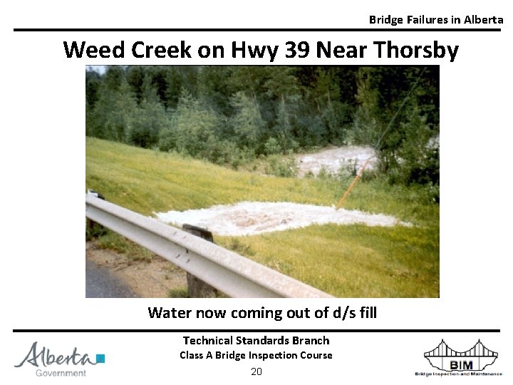 Bridge Failures in Alberta Weed Creek on Hwy 39 Near Thorsby Water now coming