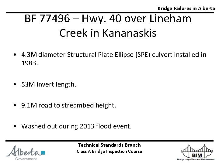 Bridge Failures in Alberta BF 77496 – Hwy. 40 over Lineham Creek in Kananaskis