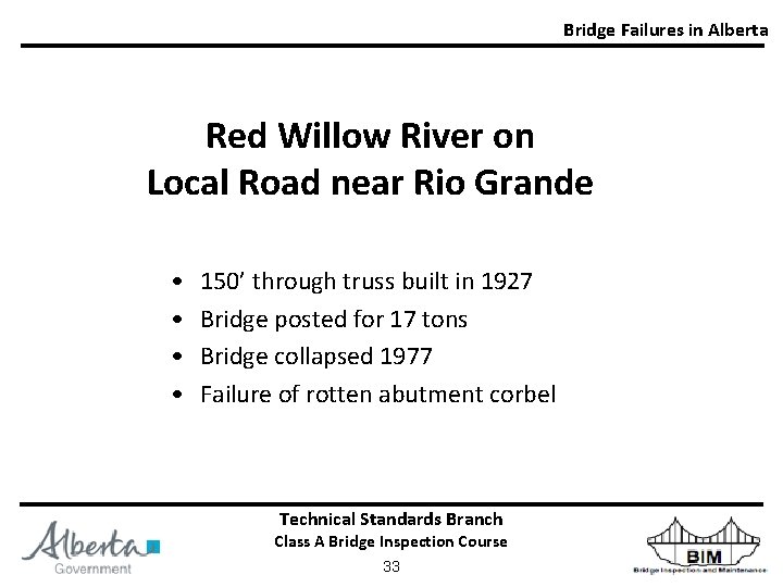 Bridge Failures in Alberta Red Willow River on Local Road near Rio Grande •