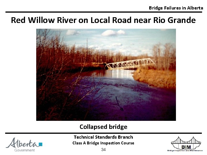 Bridge Failures in Alberta Red Willow River on Local Road near Rio Grande Collapsed