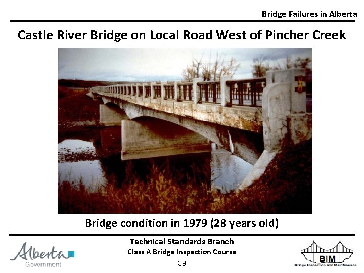 Bridge Failures in Alberta Castle River Bridge on Local Road West of Pincher Creek