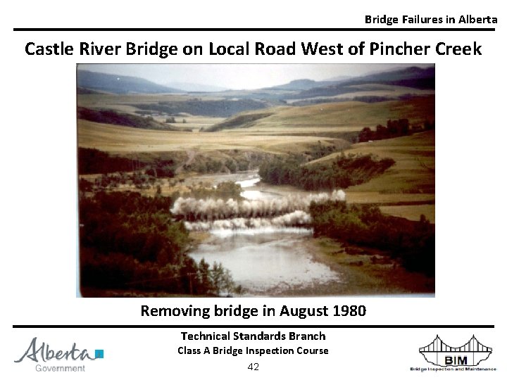 Bridge Failures in Alberta Castle River Bridge on Local Road West of Pincher Creek