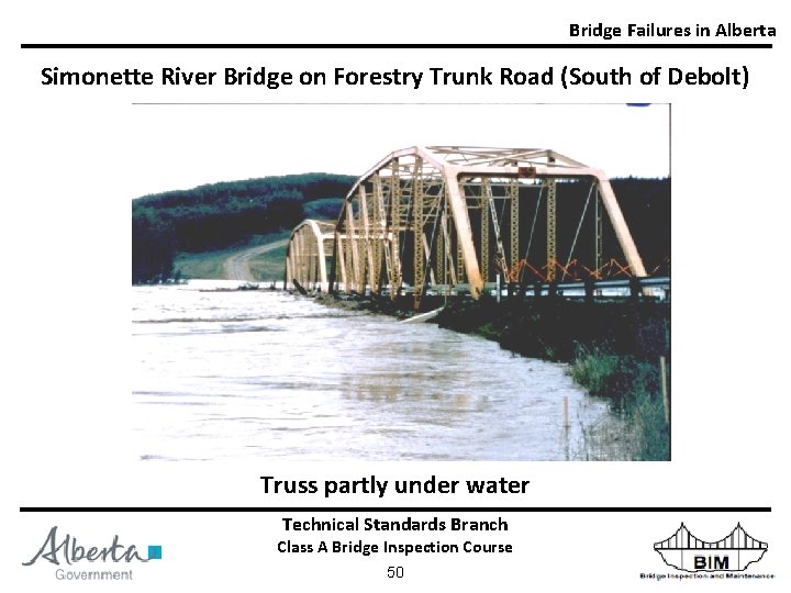 Bridge Failures in Alberta Simonette River Bridge on Forestry Trunk Road (South of Debolt)