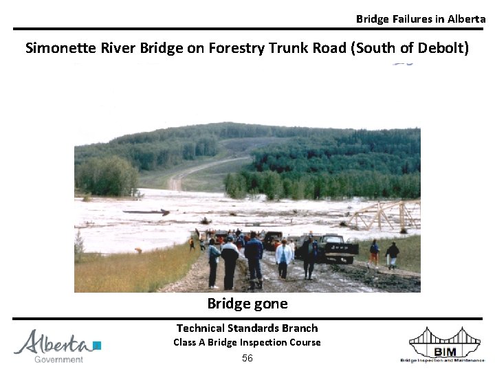 Bridge Failures in Alberta Simonette River Bridge on Forestry Trunk Road (South of Debolt)