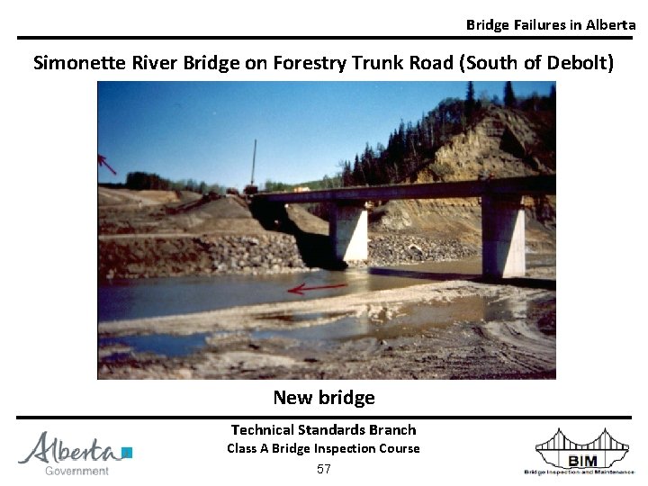 Bridge Failures in Alberta Simonette River Bridge on Forestry Trunk Road (South of Debolt)