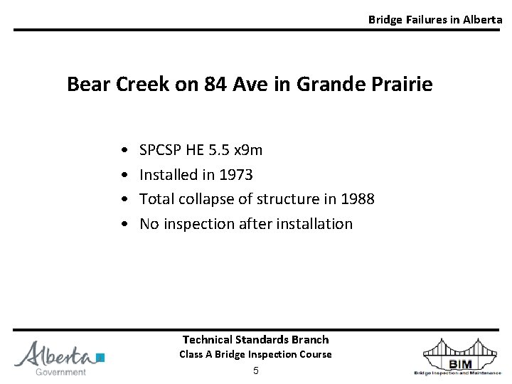 Bridge Failures in Alberta Bear Creek on 84 Ave in Grande Prairie • •