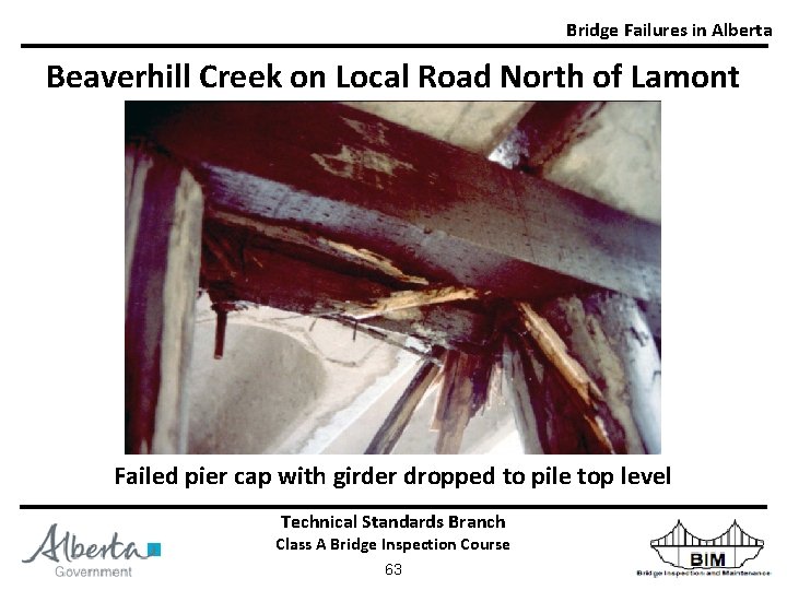 Bridge Failures in Alberta Beaverhill Creek on Local Road North of Lamont Failed pier