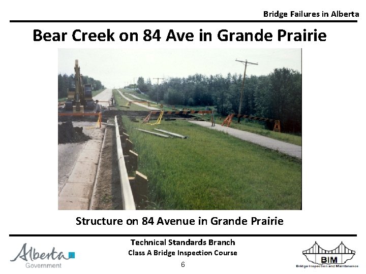 Bridge Failures in Alberta Bear Creek on 84 Ave in Grande Prairie Structure on