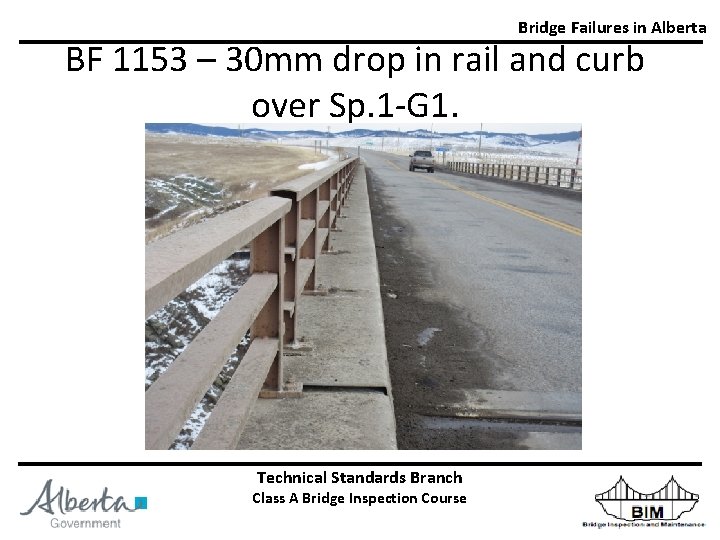 Bridge Failures in Alberta BF 1153 – 30 mm drop in rail and curb
