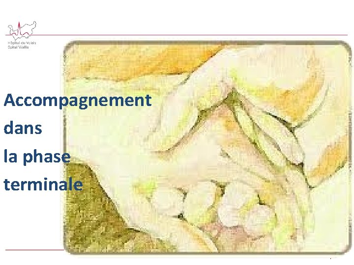 Accompagnement dans la phase terminale | 