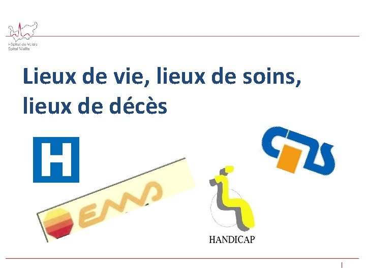 Lieux de vie, lieux de soins, lieux de décès | 