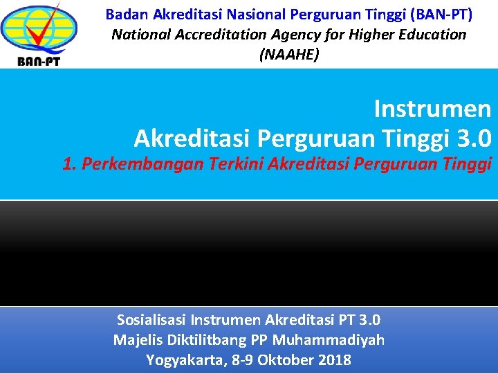 Badan Akreditasi Nasional Perguruan Tinggi Banpt National Accreditation