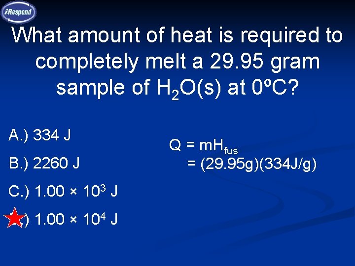 What amount of heat is required to completely melt a 29. 95 gram sample