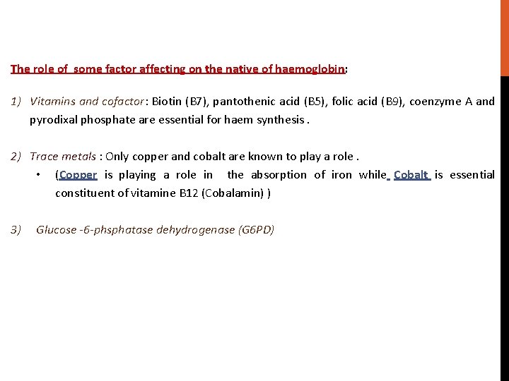 The role of some factor affecting on the native of haemoglobin: 1) Vitamins and