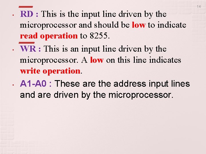 14 • • • RD : This is the input line driven by the 14 • • • RD : This is the input line driven by the