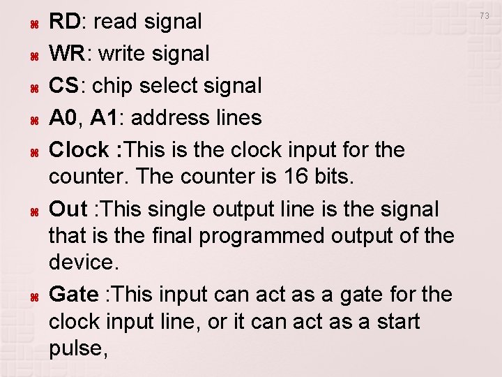  RD: read signal WR: write signal CS: chip select signal A 0, A