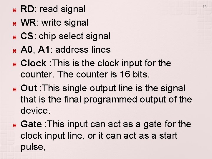 RD: read signal WR: write signal CS: chip select signal A 0, A RD: read signal WR: write signal CS: chip select signal A 0, A