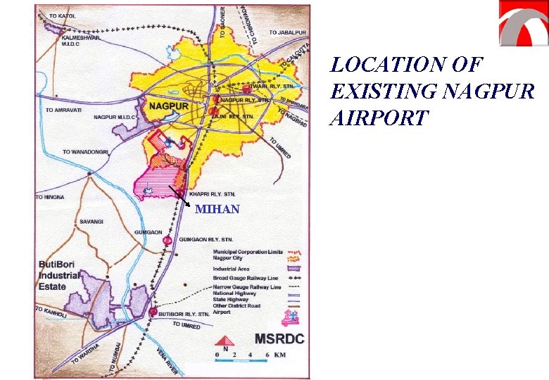 LOCATION OF EXISTING NAGPUR AIRPORT MIHAN 