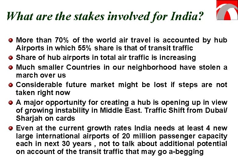 What are the stakes involved for India? More than 70% of the world air