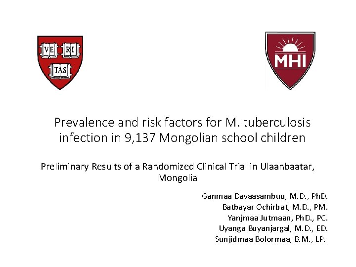 Prevalence and risk factors for M. tuberculosis infection in 9, 137 Mongolian school children