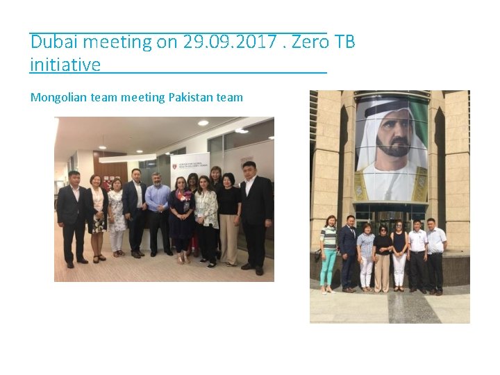 Dubai meeting on 29. 09. 2017. Zero TB initiative Mongolian team meeting Pakistan team