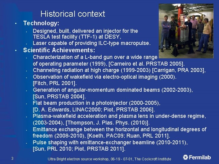 Historical context • Technology: § § • Scientific Achievements: § § § § 3