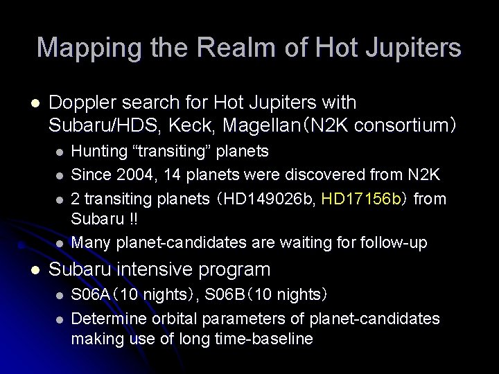 Mapping the Realm of Hot Jupiters l Doppler search for Hot Jupiters with Subaru/HDS,