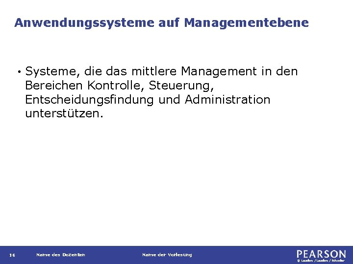 Anwendungssysteme auf Managementebene • 16 Systeme, die das mittlere Management in den Bereichen Kontrolle,