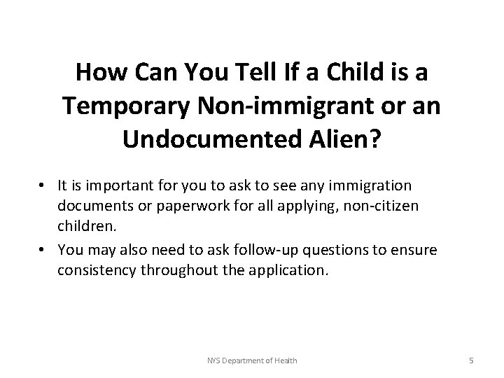 How Can You Tell If a Child is a Temporary Non-immigrant or an Undocumented