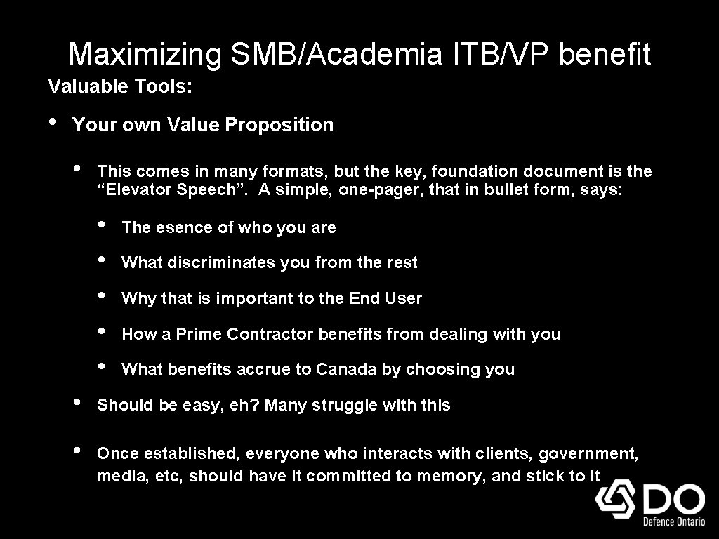 Maximizing SMB/Academia ITB/VP benefit Valuable Tools: • Your own Value Proposition • This comes