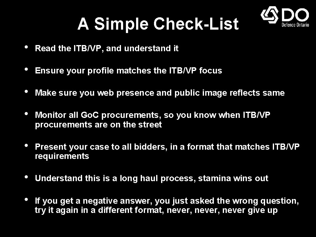A Simple Check-List • Read the ITB/VP, and understand it • Ensure your profile