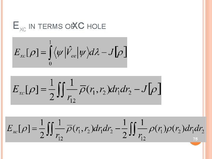 EXC IN TERMS OFXC HOLE 75 