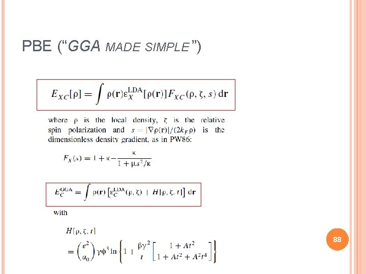 PBE (“GGA MADE SIMPLE ”) 88 