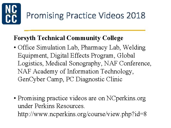 Promising Practice Videos 2018 Forsyth Technical Community College • Office Simulation Lab, Pharmacy Lab,