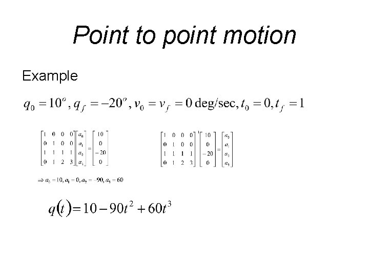 Point to point motion Example 