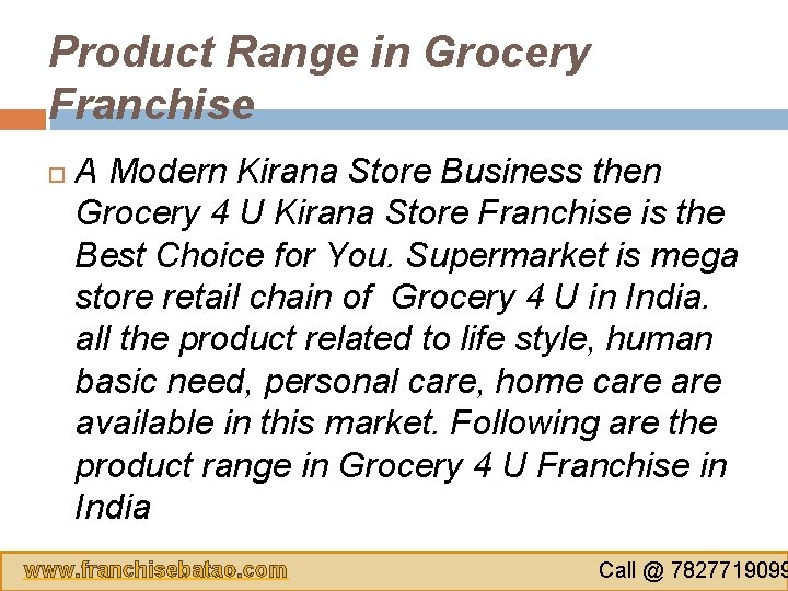 Product Range in Grocery Franchise A Modern Kirana Store Business then Grocery 4 U