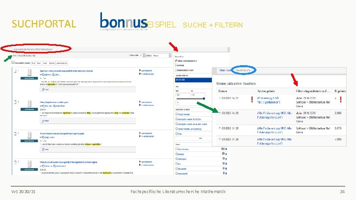 SUCHPORTAL BEISPIEL SUCHE + FILTERN ! WS 2020/21 Fachspezifische Literaturrecherche Mathematik ! 24 