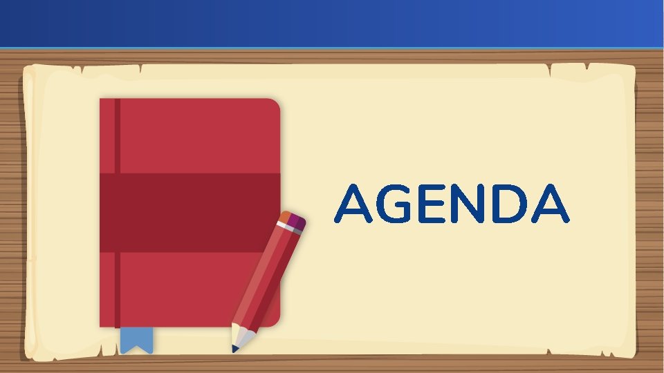 AGENDA 