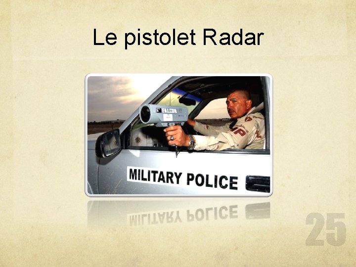Le pistolet Radar 