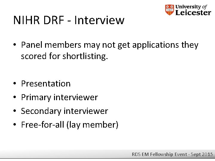 NIHR DRF - Interview • Panel members may not get applications they scored for