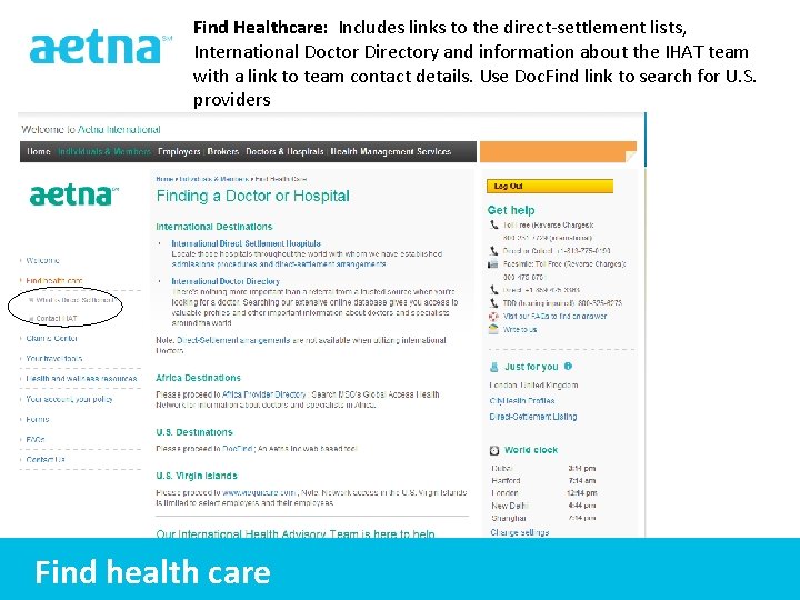 Find Healthcare: Includes links to the direct-settlement lists, International Doctor Directory and information about