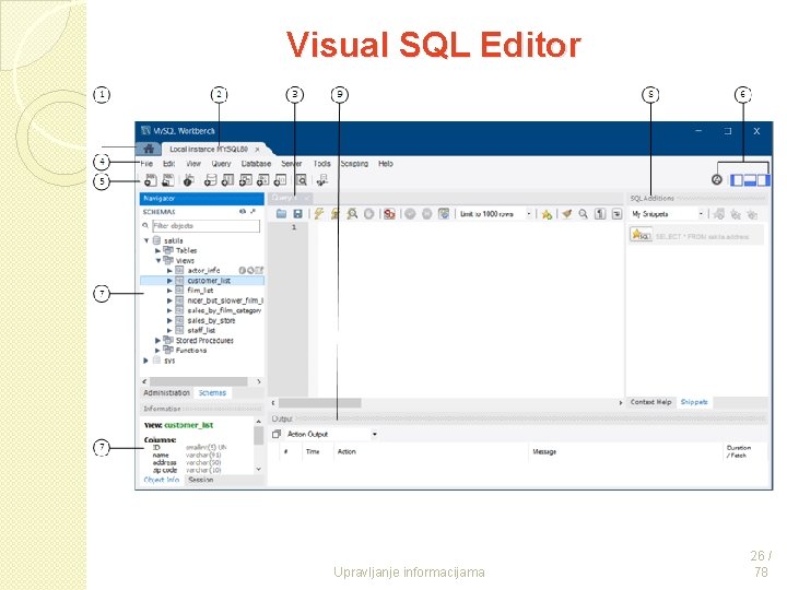 Visual SQL Editor Upravljanje informacijama 26 / 78 